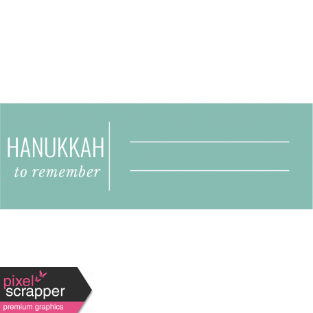 The Good Life - December 2019 Hanukkah Words & Labels - Label Hanukkah To Remember
