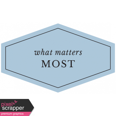 The Good Life - March 2020 Labels & Words - Label What Matters Most