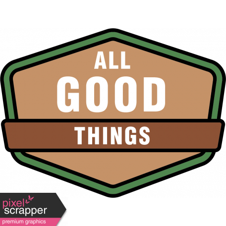 The Good Life - June 2020 Labels & Words - All Good Things