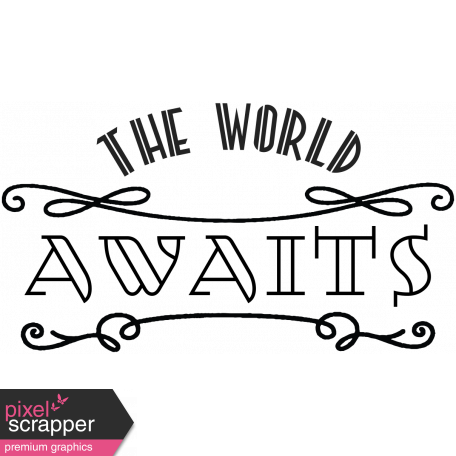 World Traveler-Wordart- The world awaits template