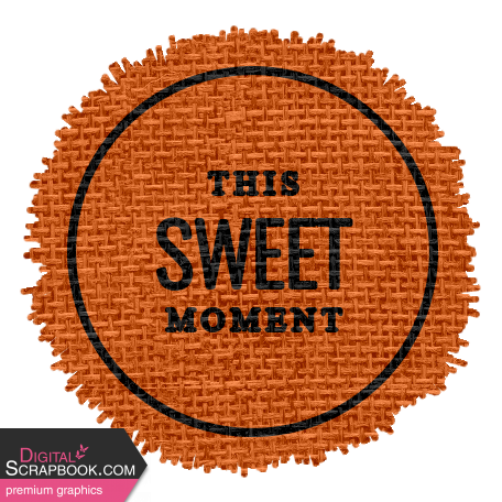 Good Life Oct 21_Label Circle-This Sweet Moment  Burlap