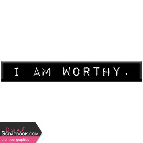 Good Life Oct 21 Collage_Label-I Am Worthy  Plastic