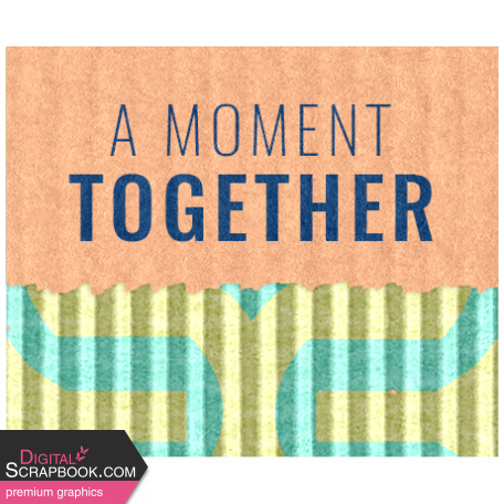 Thanksgiving Elements #2: Cardboard Label- A Moment Together