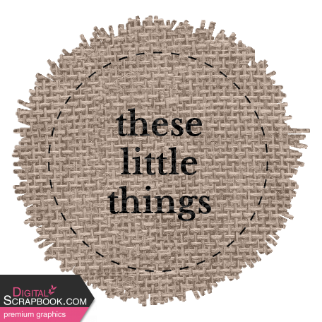 Collage Faves #3 - Label 31 These little things