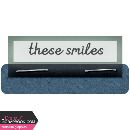 The Good Life: August 2022 Elements - Tab 2 These smiles