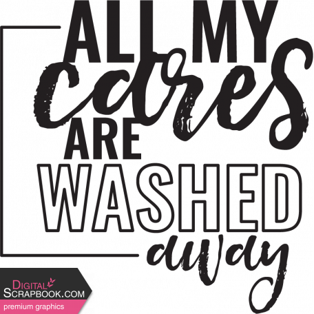 Water World Stamp All My Cares Are Washed Away