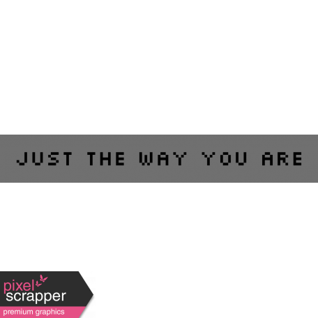 Video Game Valentine Label - Just Way You Are
