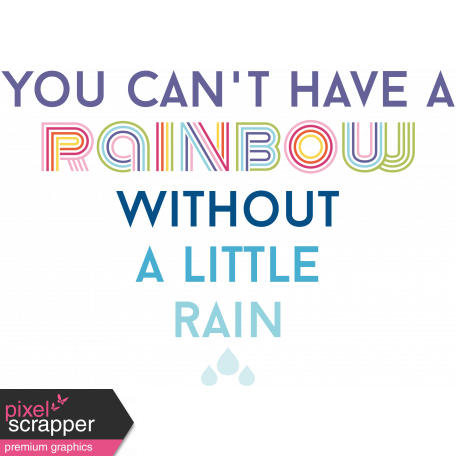 Raindrops & Rainbows - Minikit - Word Art - Rainbow Without Rain