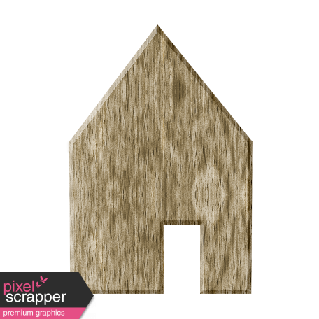 Our House - Wooden House