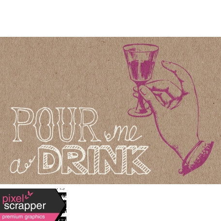 Pour Me A Wine - Journal Cards - Pour Me a Drink