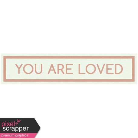 Sweet Dreams - Elements - Wordstrip - You Are Loved