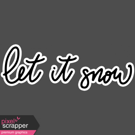 Winter Day Elements - Let It Snow Sticker