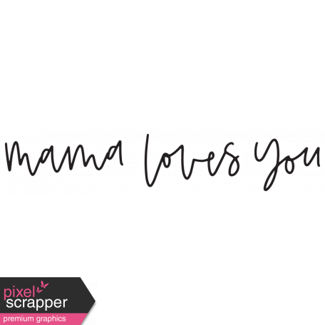 New Day Elements - Mama Loves You Sticker