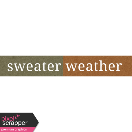 Autumn Day - Sweater Weather - Word Strip
