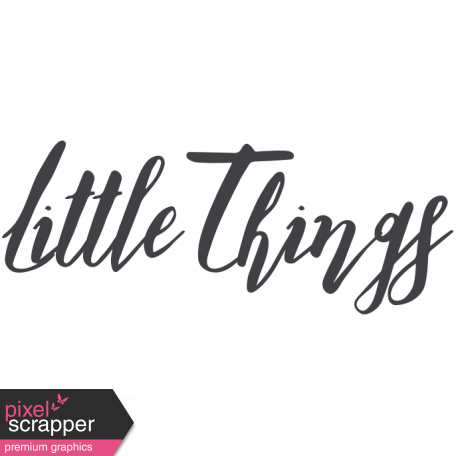 It's The Little Things - Word Stamp 07