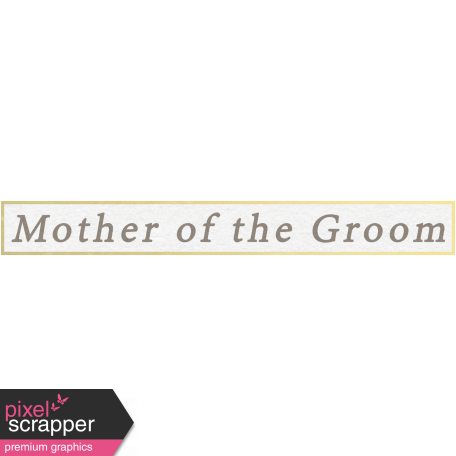 Our Special Day - Word Snippet - Mother Of The Groom