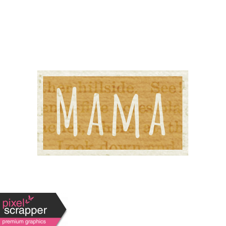 A Mother's Love - Word Snippet - Mama