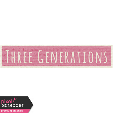A Mother's Love - Word Snippet - Three Generations
