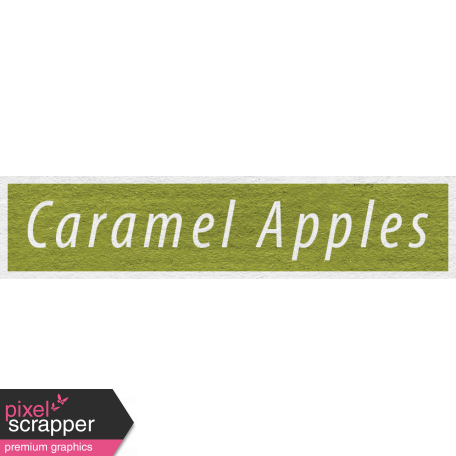 Enchanting Autumn  - Caramel Apples Word Art