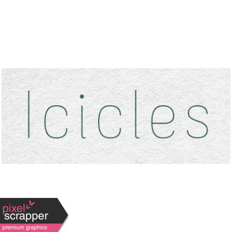 Winter Day - Icicles Word Art