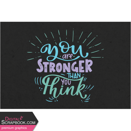 Toolbox Love Notes 1 - You Are Stronger Than You Think 6x4"