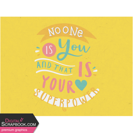 Toolbox Love Notes 2 - No One Is You and That Is Your Superpower 4x3"
