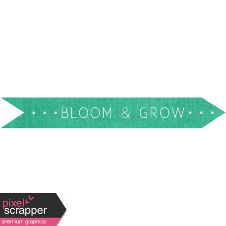 Bloom and Grow Tag