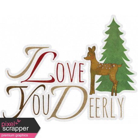 Woodland Winter - Love You Deerly Word Art