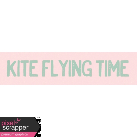 Spring Day Collab - March Winds Word Art Kite Flying Time