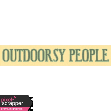 Into the Woods - Outdoorsy People Word Art