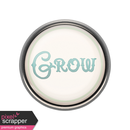 Garden Tales Grow Porcelain Button