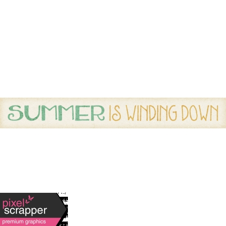 Fall Flurry Summer in Winding Down Word Art 