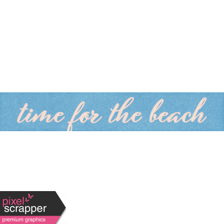 Coastal Spring Time for the Beach Word Art Snippet