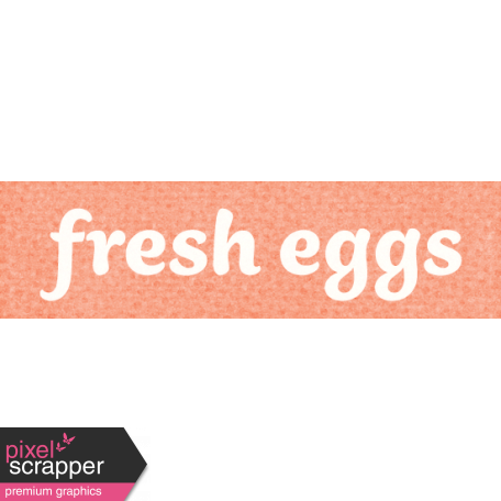 Veggie Table Elements - Fresh Eggs