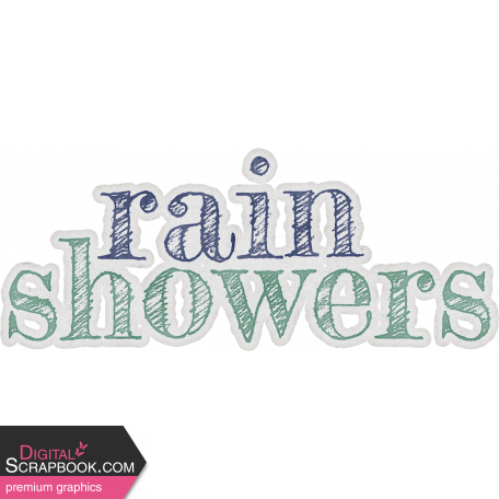 Rainy Days Word Art rain showers