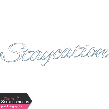 Staycation - Staycation Word Art 2