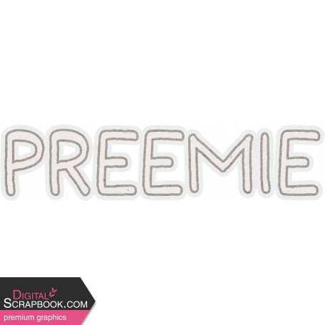 Baby Dear Preemie Word Art
