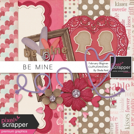 Be Mine- February 2014 Blogtrain Mini Kit