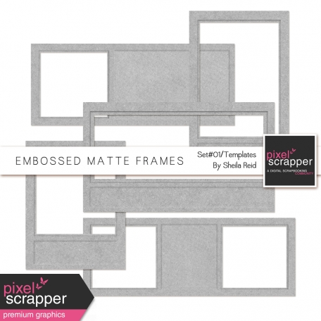 Embossed Matte Frames-Set#01 Templates Kit