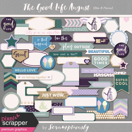 The Good Life: August Bits & Pieces