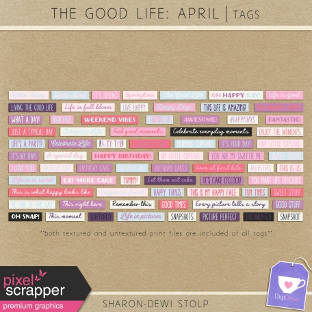 The Good Life: April - Tags