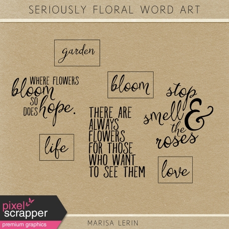 Seriously Floral Word Art Kit