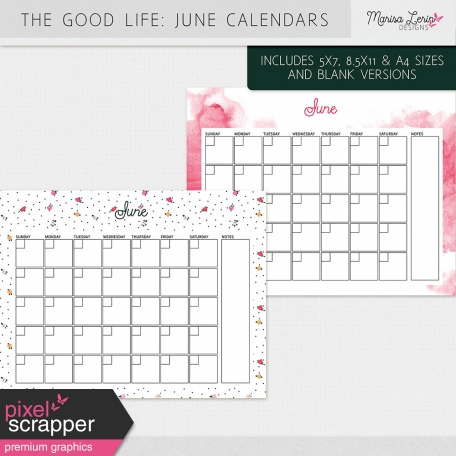 The Good Life: June Calendars Kit