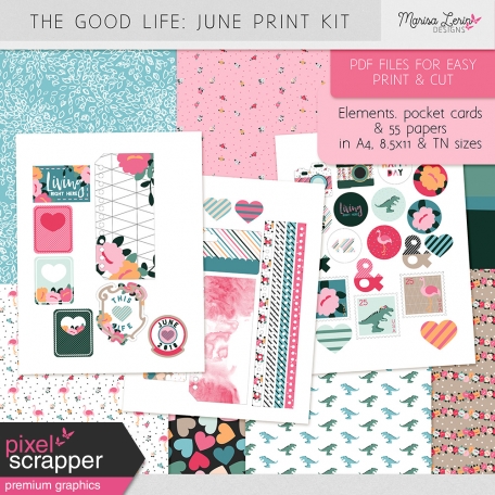 The Good Life: June Print Kit