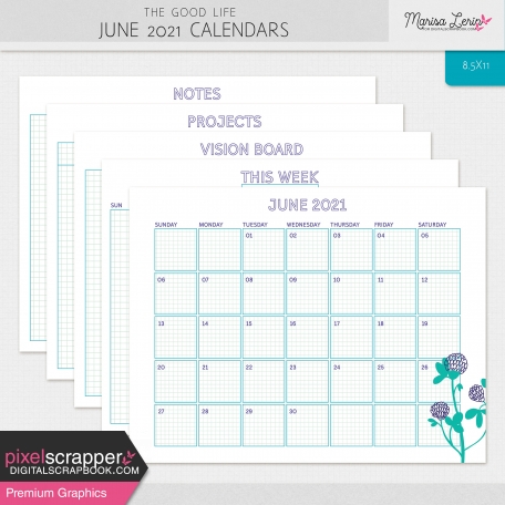 The Good Life: June 2021 Calendars Kit