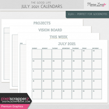 The Good Life: July 2021 Calendars Kit