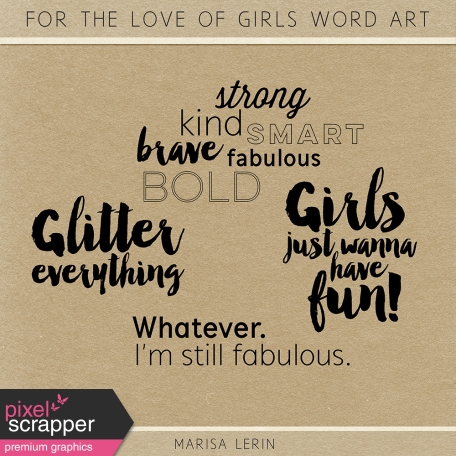 For the Love of Girls Word Art Kit