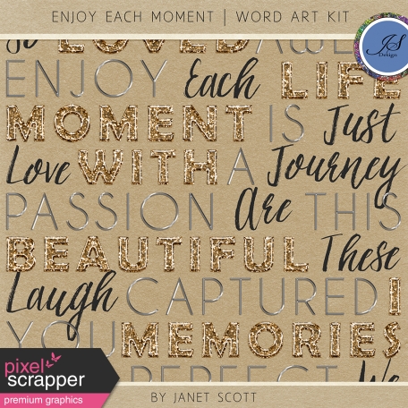 Enjoy Each Moment - Word Art Kit