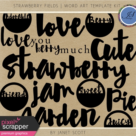 Strawberry Fields - Word Art Template Kit