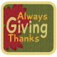 Turkey Time- Always Giving Thanks Wood Tag